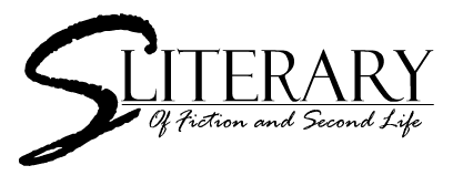 SLiterary Magazine --- Of Fiction and Second Life